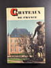 Chateaux de France. 