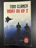 Mort ou vif tome 2. Clancy Tom