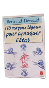 110 moyens legaux pour arnaquer l'etat