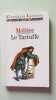 Le Tartuffe Ou L'imposteur. Comédie. Molière