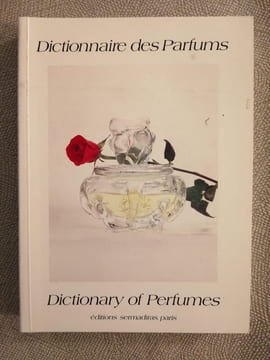 Dictionnaire des parfums - dictionary of perfumes. undefined