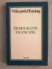 D&eacute;mocratie fran&ccedil;aise. V. GISCARD D'ESTAING