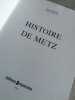 Histoire De Metz. Rene Bour