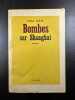 Bombes sur shanghai. Vicki Baum