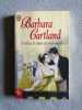 C'est lui le désir de mon coeur. Cartland Barbara