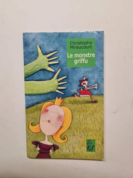 Le monstre griffu. Christophe Miraucourt
