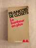 Le bonheur en plus. François de Closets