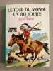 Le tour du monde en 80 jours. Jules Verne