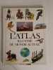 Atlas illustre du monde actuel. Collectif