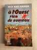 A l'ouest rien de nouveau. Erich Maria Remarque