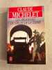 Les Promesses du Ciel et de la Terre. Michelet Claude