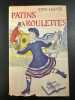 Patins à roulettes (New-York 1900). Ruth Sawyer