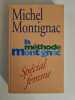 La méthode Montignac (special Femme). Michel Montignac