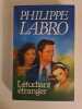 L'étudiant étranger. Phillippe Labro