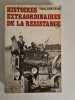 Histoires extraordinaires de la Résistance. Dreyfus Paul