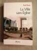 La ville sans Eglise. Druet Paul