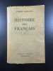 Histoire des fran&ccedil;ais 2. PIERRE GAXOTTE