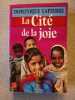 LA CITE DE LA JOIE. LAPIERRE-D