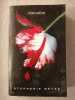 Saga Twilight - Tome 2 - Tentation. Meyer Stephenie
