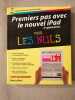 Premiers Pas avec iPad Pour les nuls (3ème génération). Muir Nancy C.  Jolivalt Bernard