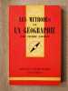 Le methodes de la geographie. Pierre George