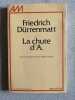 La Chute d'A. FRIEDRICH DURRENMATT