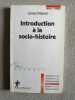Introduction à la socio-histoire. Noiriel Gérard