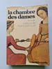 La chambre des dames. Jeanne Bourin