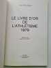 Le livre d'or de l'athlétisme 1979. BILLOUIN ALAIN