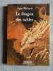 Blanc-Hibou Tome 3 : Le dragon des sables. Richard Anne