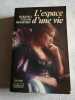L'Espace d'Une Vie. Barbara Taylor Bradford