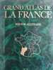 Grand atlas de la france. 