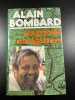 Les grands navigateurs. BOMBARD ALAIN