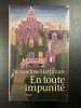 En toute impunité. HARPMAN JACQUELINE