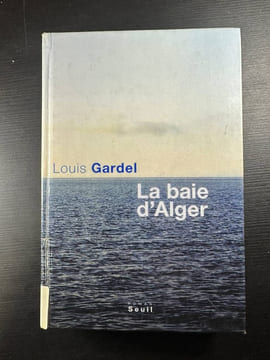 La Baie d'Alger. Louis Gardel