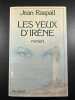 Les Yeux d'Irène. Raspail Jean