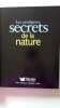 Les prodigieux secrets de la nature. Vincent Albouy