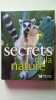 Les prodigieux secrets de la nature. Vincent Albouy