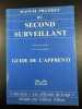 Manuel pratique du second surveillant. Guide apprenti quatrième édition. 
