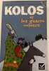 RIBAMBELLE; Kolos et les quatre voleurs ; série jaune. MOURLEVAT J.-C. CHATELLARD ISABELLE