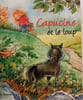 Capucine et le loup. 