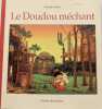 Le Doudou méchant. Claude Ponti