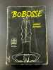 Bobosse. André Roussin