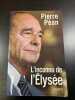 L'inconnu de l'Elysée. Pierre Péan