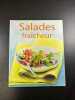 Salades fraîcheur. Thomas Feller  Valéry Guedes