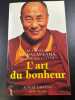 L'Art du Bonheur. Dalaï-Lama  Cutler Howard
