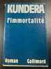 L'immortalite. Kundera Milan