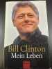 Mein Leben. Clinton Bill William J. Clinton und Stefan Gebauer