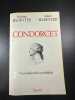 Condorcet 1743-1794: Un intellectuel en politique. Elisabeth Badinter