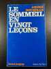 Le sommeil en vingt lecons. André Soubiran